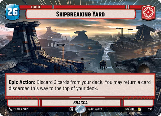 Shipbreaking Yard (290) (Hyperspace) (290) [A Lawless Time]