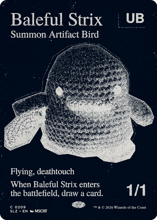 Baleful Strix (0209) [Secret Lair x MSCHF: The Zeta Set]